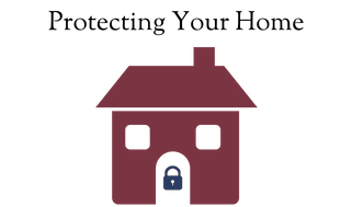 Protecting Your Home