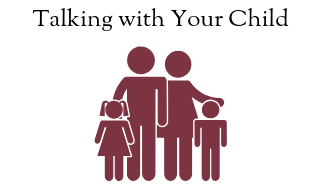 Talking with Your Child